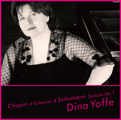 Dina Yoffe / Chopin &amp; Schumann
