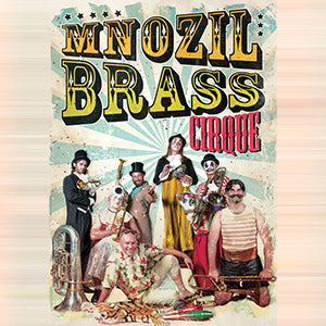 Munozil Brass - Circus? [Nagano Performance]