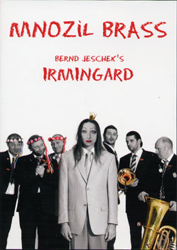 Munozil Brass/Irmingart [DVD]