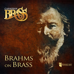 Canadian brass/Brahms on brass [CD]