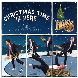 Canadian brass/Christmas time is here [CD]