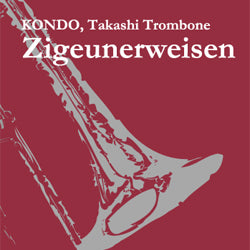 Takashi Kondo (Tb)/Zigeunerweisen
